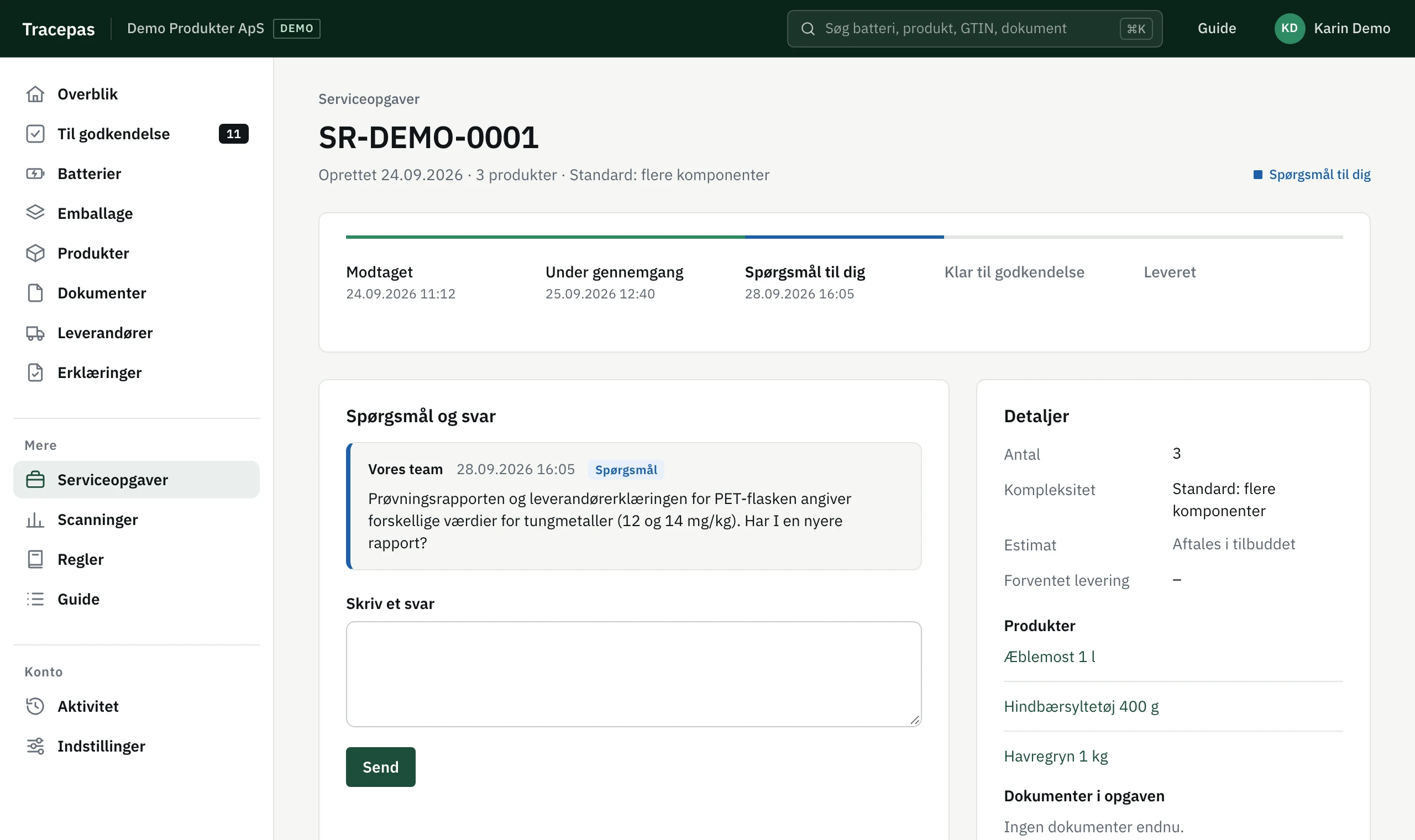 En serviceopgave med status og spørgsmål fra vores team. Demodata.